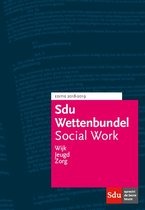 Educatieve wettenverzameling  -  Sdu Wettenbundel Social Work 2018-2019