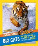 Everything Big Cats National Geographic Kids
