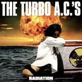Turbo A.C.'S - Radiation (LP)