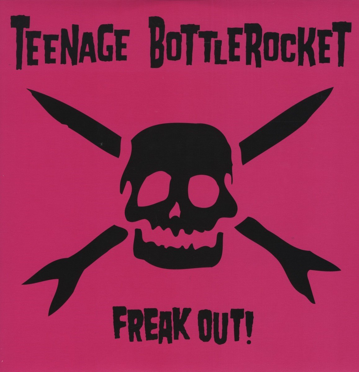 Teenage Bottlerocket - Freak Out! (LP)