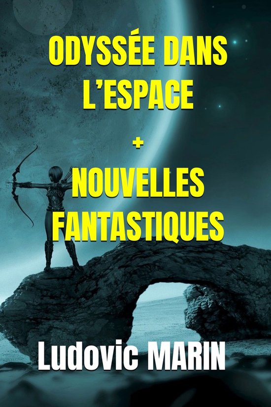 Odyssée dans l'espace + Nouvelles fantastiques
