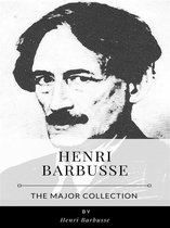Henri Barbusse – The Major Collection