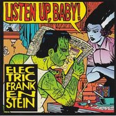 Electric Frankenstein - Listen Up, Baby! (CD)