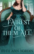 Marriage by Fairytale 4 - Fairest of Them All