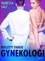 Kielletyt paikat - Kielletyt paikat: Gynekologi - Eroottinen novelli