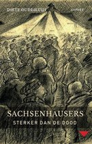 Sachsenhausers: Sterker dan de dood