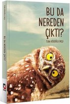 Bu da Nereden Çıktı?
