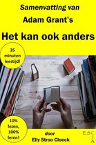 Innovatie Collectie - Samenvatting van Adam Grant's Het Kan Ook Anders