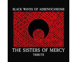 Various Artists - Black Waves Of Adrenochrome – The Sisters Of Mercy Tribute (CD)