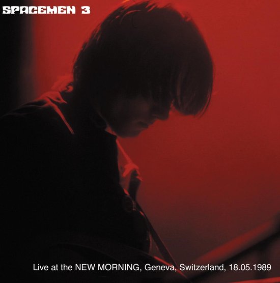 Spacemen 3 - Live At The New Morning, Geneva, Switzerland, 18.05.1989 (CD) (Remastered)
