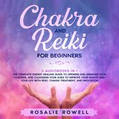 Chakra and Reiki for Beginners