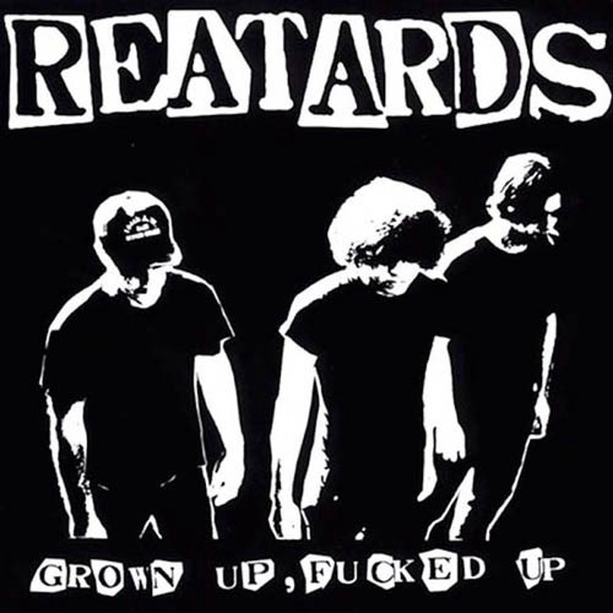 Reatards - Grown Up, Fucked Up (LP)