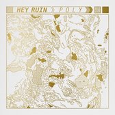 Hey Ruin - Poly (LP)