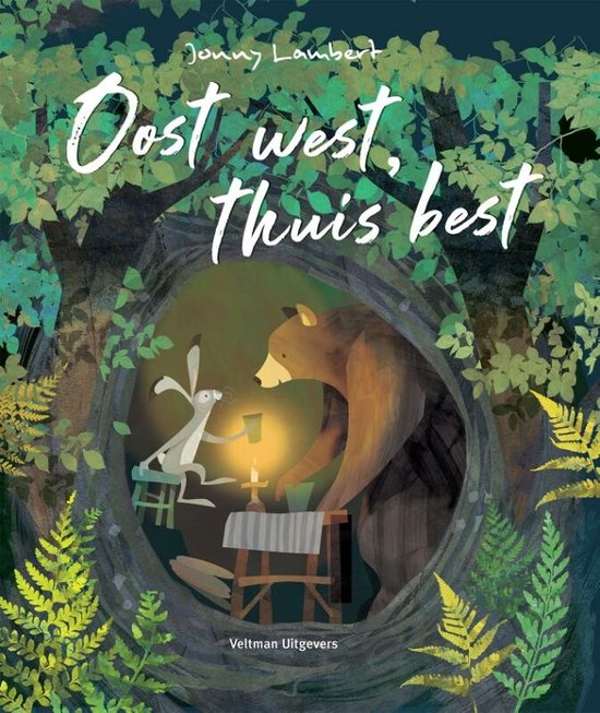 Boek: Oost west, thuis best, geschreven door Jonny Lambert