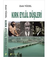 Kırk Eylül Düşleri