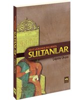 Taht Uğrunda Baş Veren Sultanlar