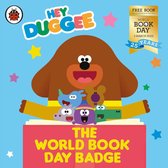 Hey Duggee - Hey Duggee: The World Book Day Badge