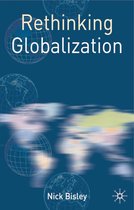 Rethinking World Politics - Rethinking Globalization