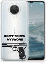 Back Case Siliconen Hoesje Nokia G20 | G10 Telefoonhoesje Pistol Don't Touch My Phone