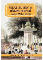 Felatun Bey ile Rakım Efendi