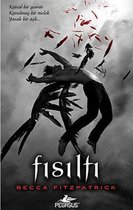 Fısıltı - Hush Hush Serisi 1. Kitap - Becca Fitzpatrick