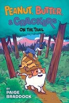 Peanut, Butter, and Crackers 3 - On the Trail