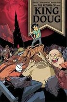 The Return of King Doug