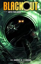 Blackout Volume 1: Into The Dark