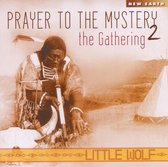 Prayer To The Mystery 2