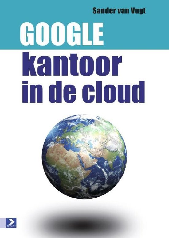 Cover van het boek 'Google kantoor in de cloud' van S. van Vugt