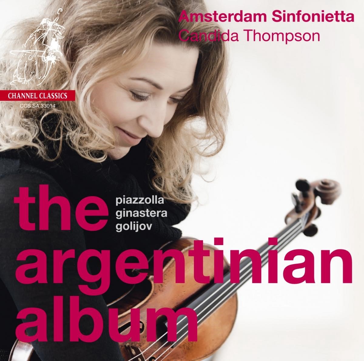 Amsterdam Sinfonietta & Candida Thompson - The Argentinian Album (SACD)