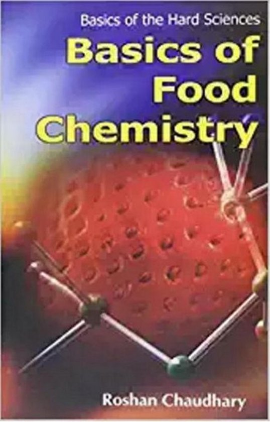 Basics Of Food Chemistry (ebook), Roshan Chaudhary 9789354116483
