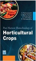 Post Harvest Biotechnology Of Horticultural Crops
