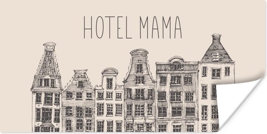 Poster 120x60 cm - Spreuken - Quotes Hotel Mama - Moederdag - Mama cadeau - Moeder - Posters - Kamer decoratie - Wanddecoratie woonkamer - Muurdecoratie slaapkamer