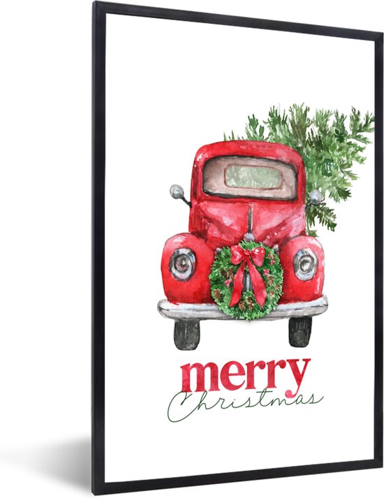 Fotolijst incl. Poster - Kerst - Auto - Quotes - Merry Christmas - Spreuken - 40x60 cm - Posterlijst - Kerstmis Decoratie - Kerstversiering - Kerstdecoratie Woonkamer - Kerstversiering - Kerstdecoratie voor binnen - Kerstmis