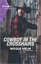 A North Star Novel Series 4 - Cowboy in the Crosshairs