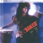 Brent Lewis - Baked In 78 (CD)