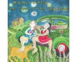 Michael Hurley - The Time Of The Foxgloves (CD)