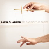 Latin Quarter - Releasing The Sheep (CD)