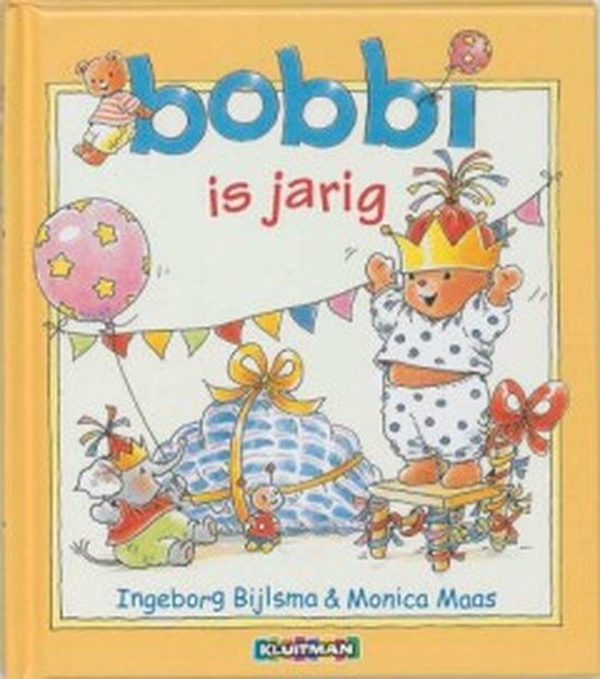 Boek cover Bobbi is jarig van Ingeborg Bijlsma (Hardcover)