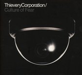 Thievery Corporation - Culture Of Fear (CD)