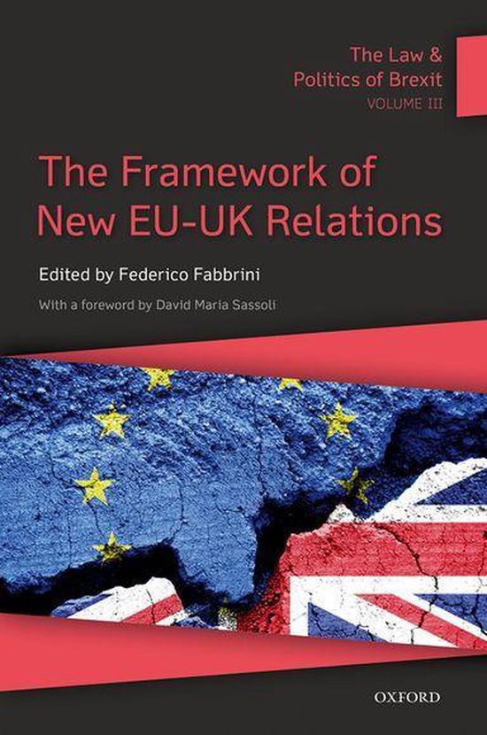 The Law & Politics of Brexit: Volume III - cover
