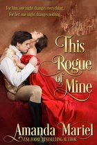 A Rogue's Kiss 3 - This Rogue of Mine