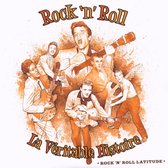 Various Artists - Rock'n'Roll - La Veritable Histoire (4 CD)