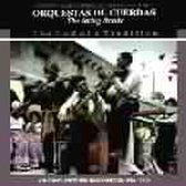 Various Artists - Orquestas De Cuerdas (The String Bands) The End Of (CD)