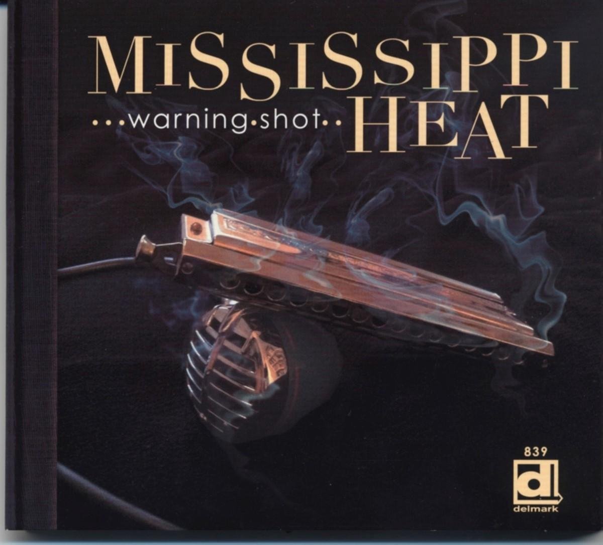 Mississippi Heat - Warning Shot (CD)