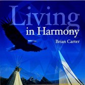 Brian Carter - Living In Harmony (CD)