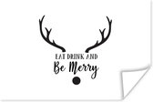 Poster Quote "Eat, Drink and be Merry" wanddecoratie kerst wit - 90x60 cm - Kerstmis Decoratie - Kerstversiering - Kerstdecoratie Woonkamer - Kerstversiering - Kerstdecoratie voor binnen - Kerstmis
