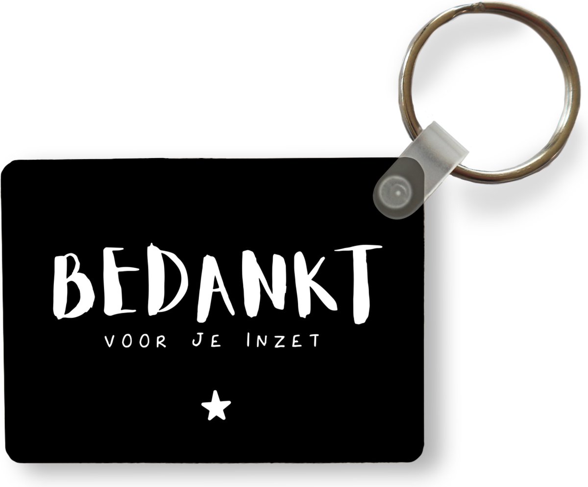 Sleutelhanger - Quotes - Bedankt voor je inzet - Collega - Spreuken