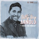 Billy Boy Arnold - I Wish You Would (7" Vinyl Single)